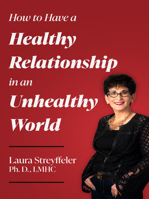 cover image of How to Have a Healthy Relationship in an Unhealthy World
